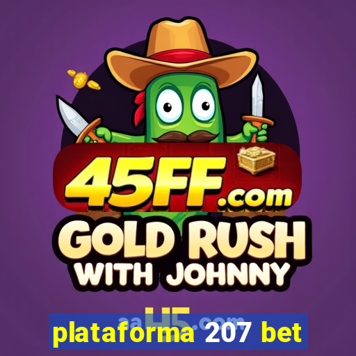 plataforma 207 bet